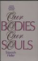102841 Our Bodies, Our Souls: A Jewish Perspective on Feminine Spirituality
